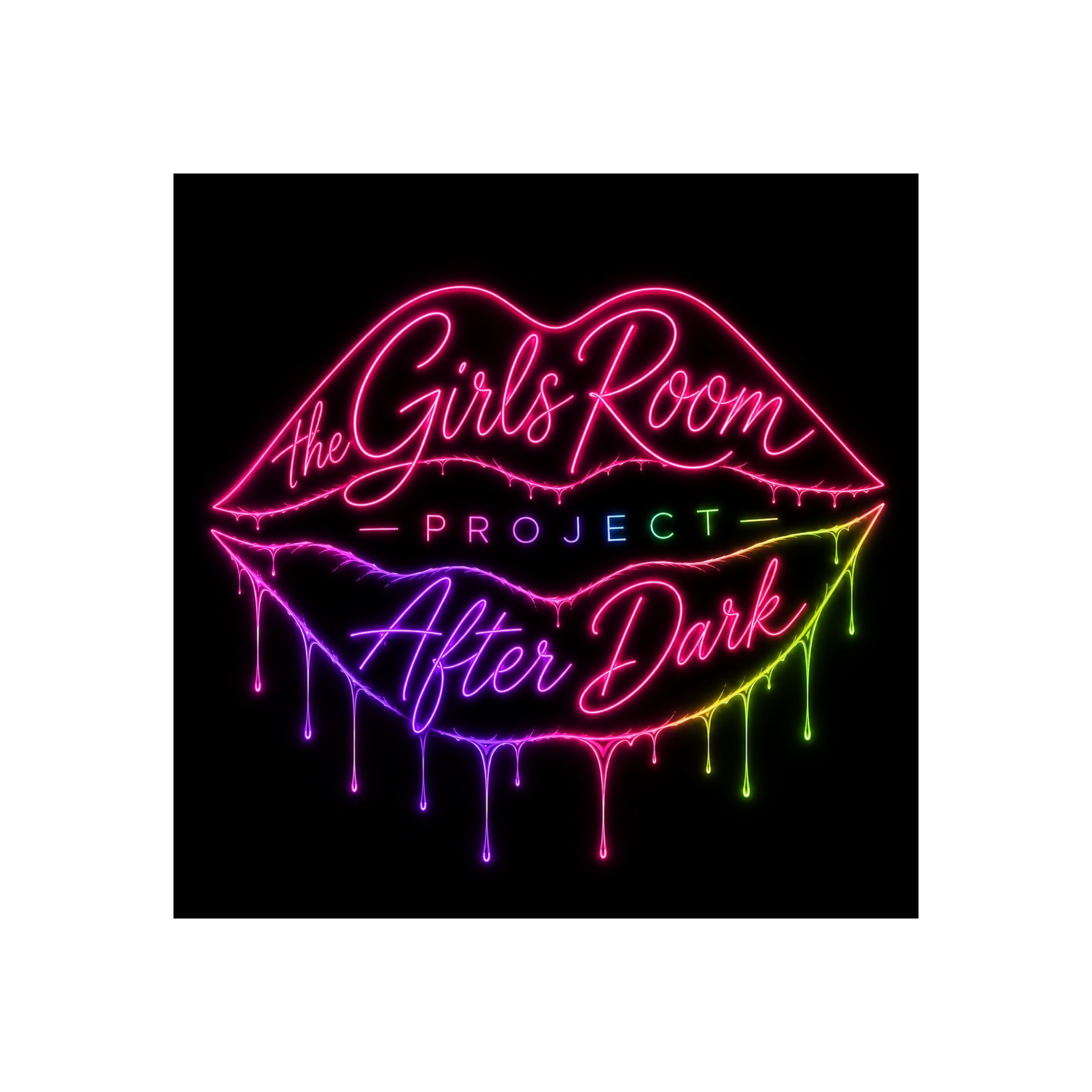 The Girls Room Project After Dark
