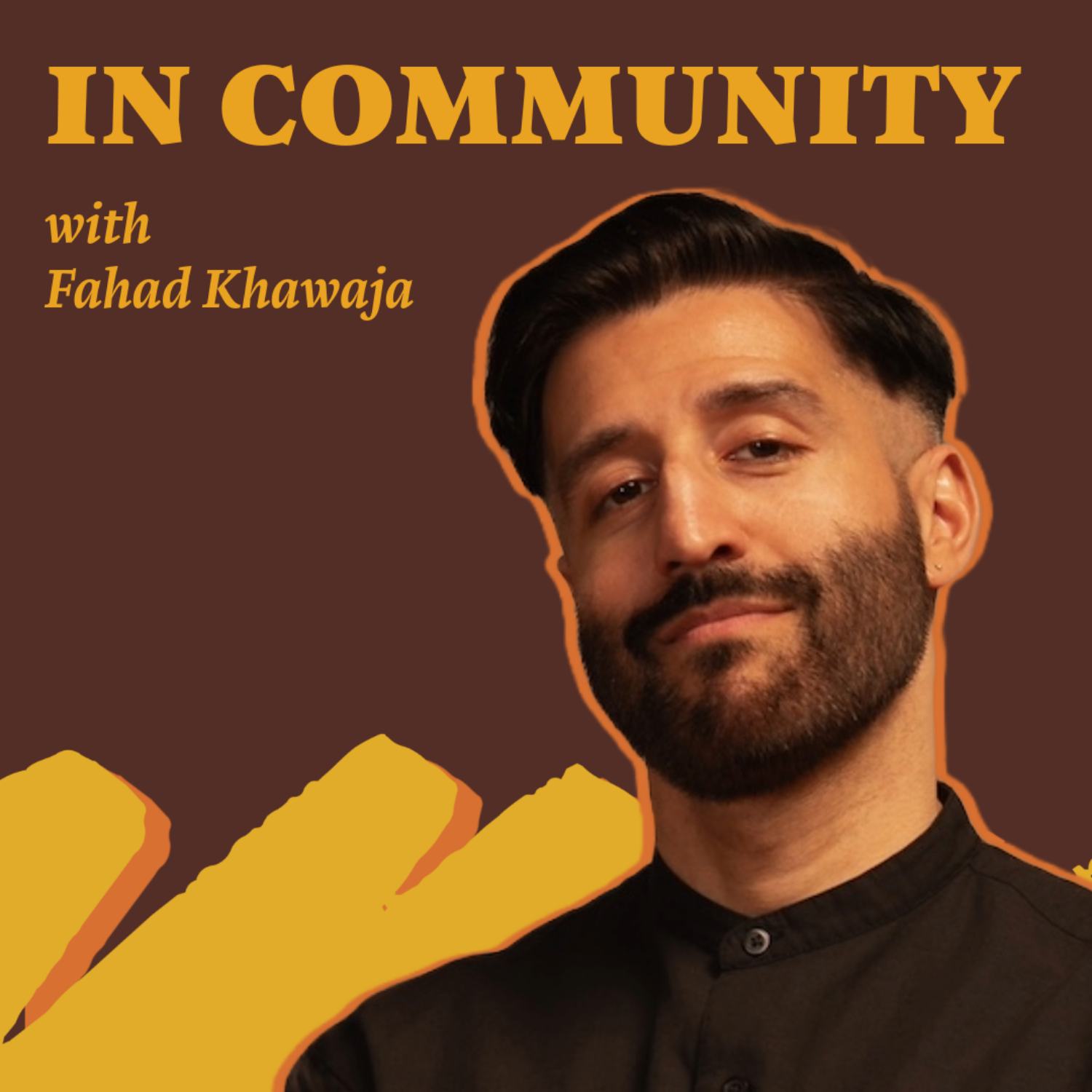 In Community with Fahad Khawaja