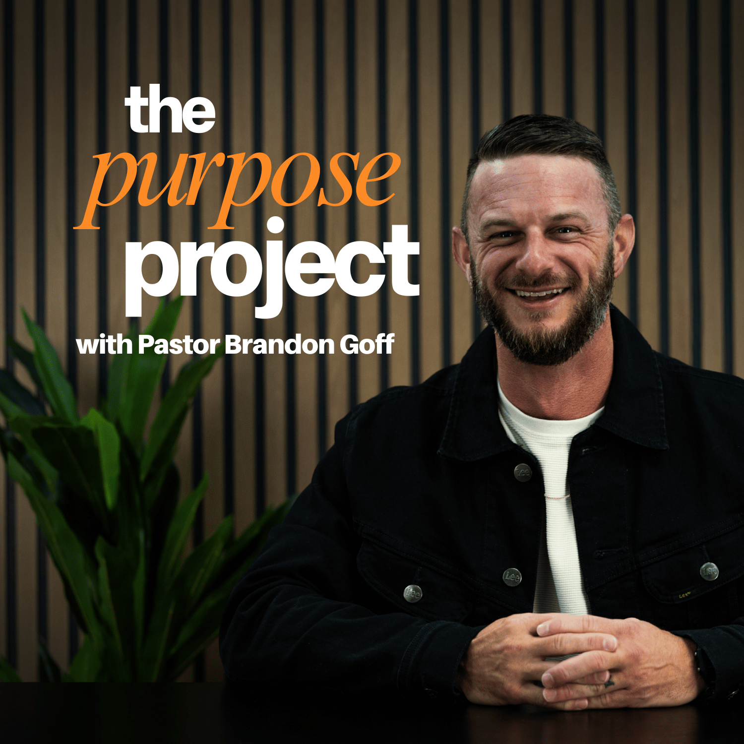 The Purpose Project With Brandon Goff