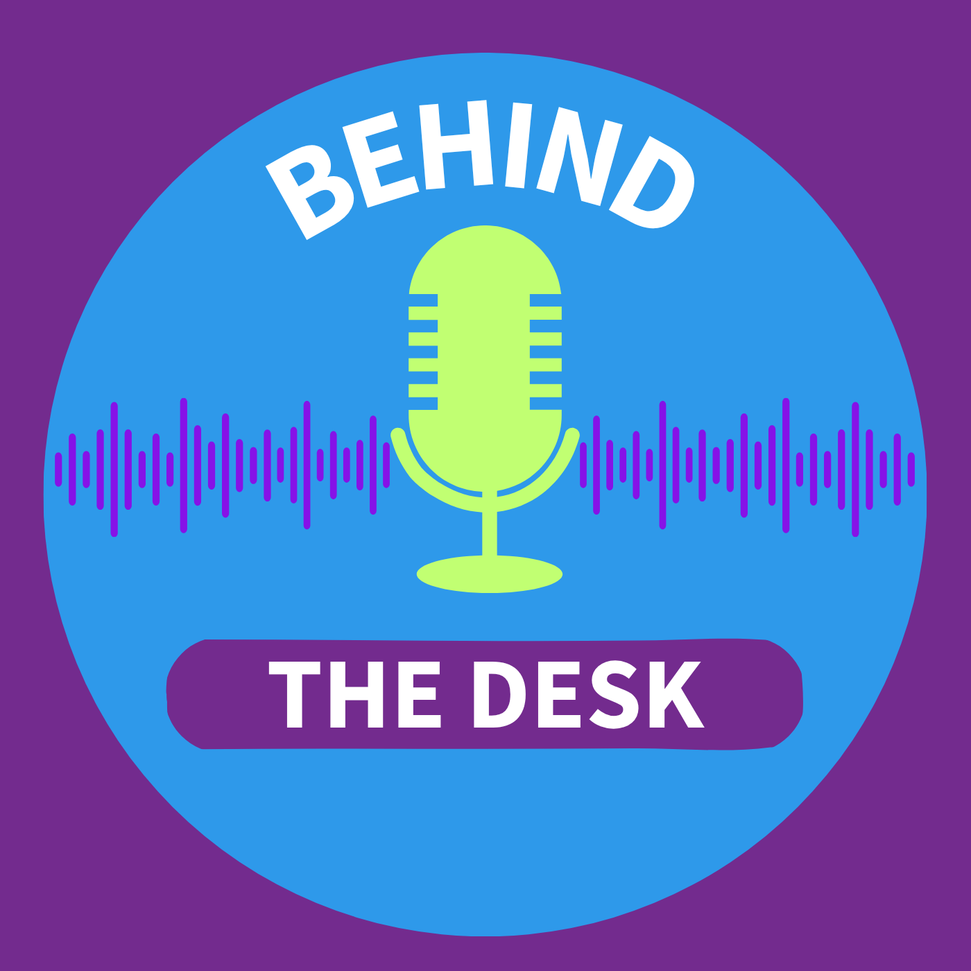 Behind the Desk