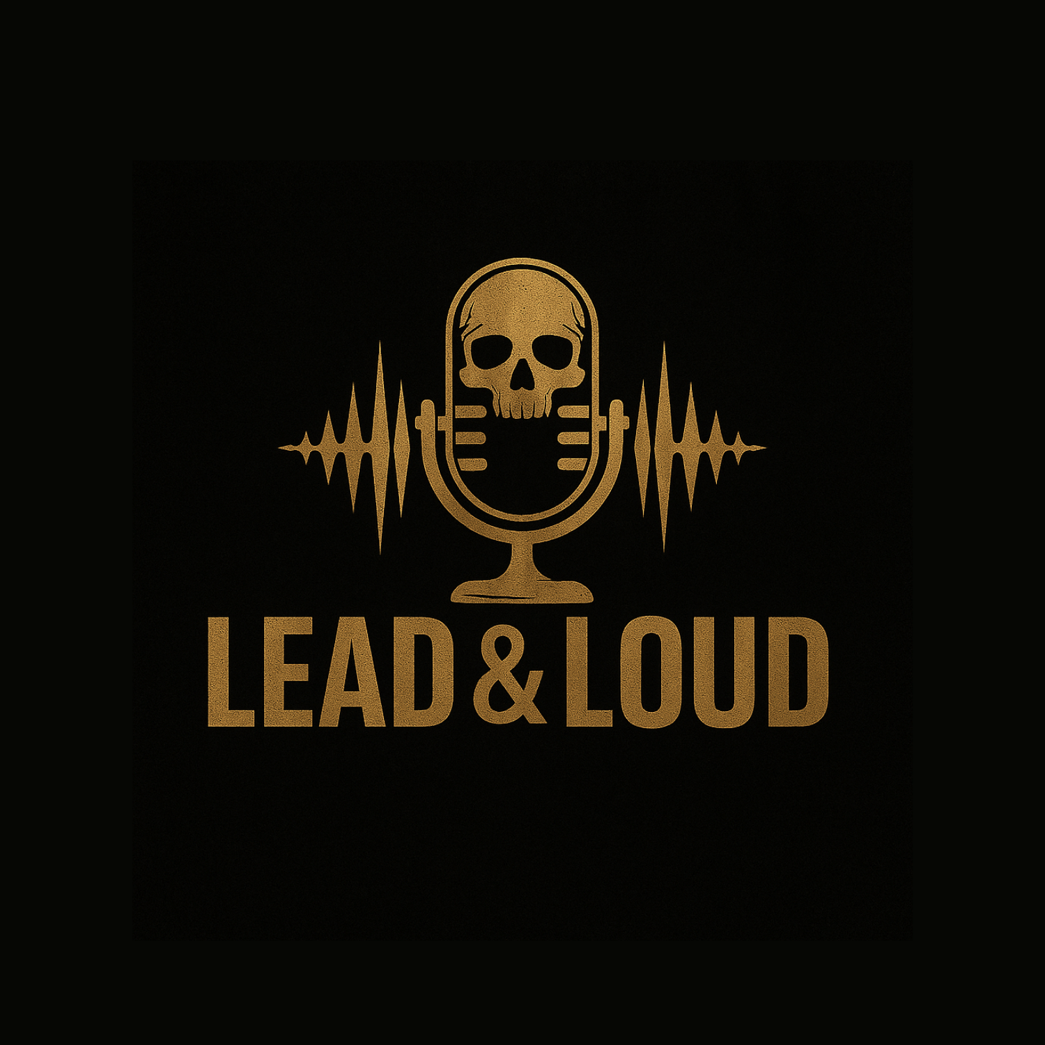 Lead & Loud Podcast