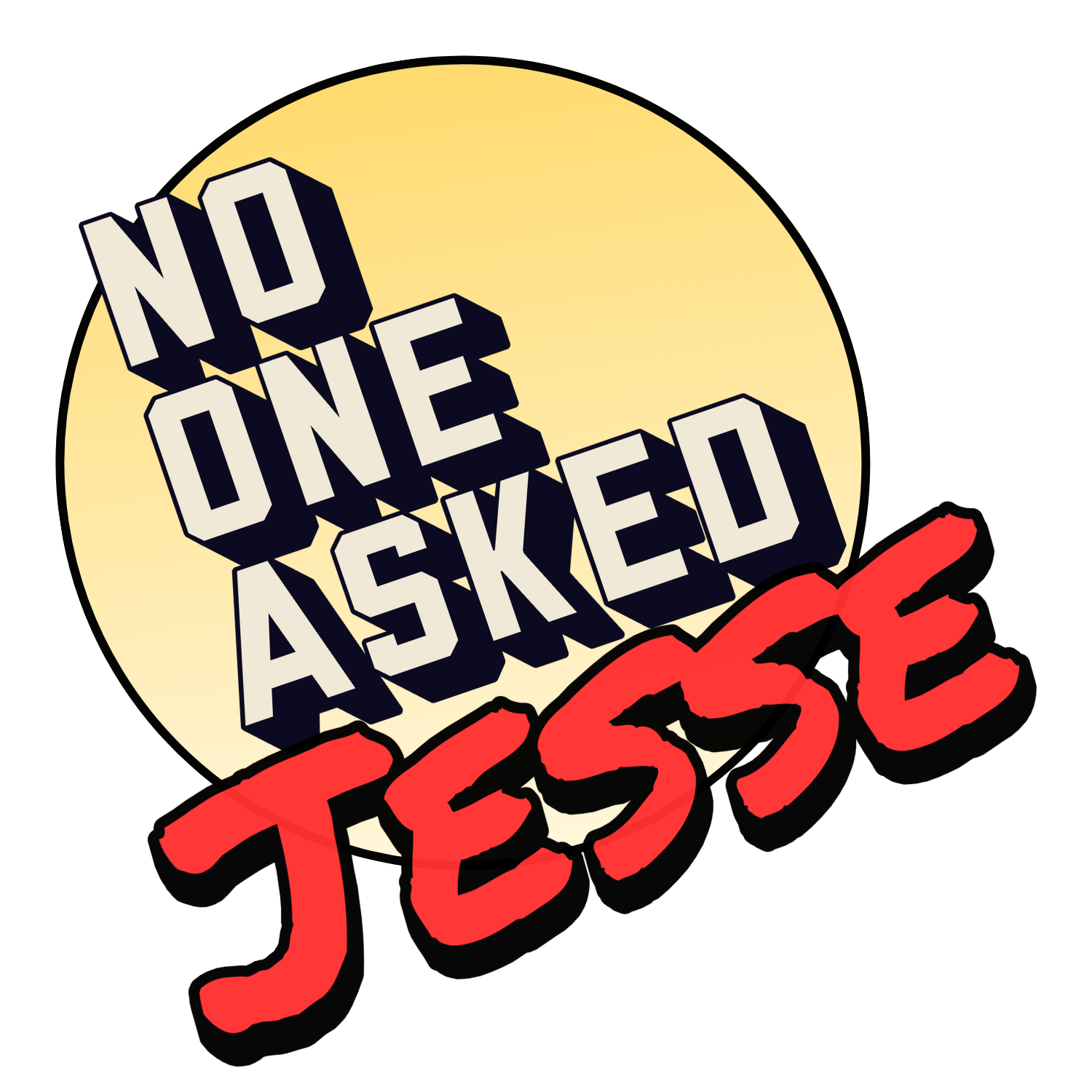 No One Asked Jesse