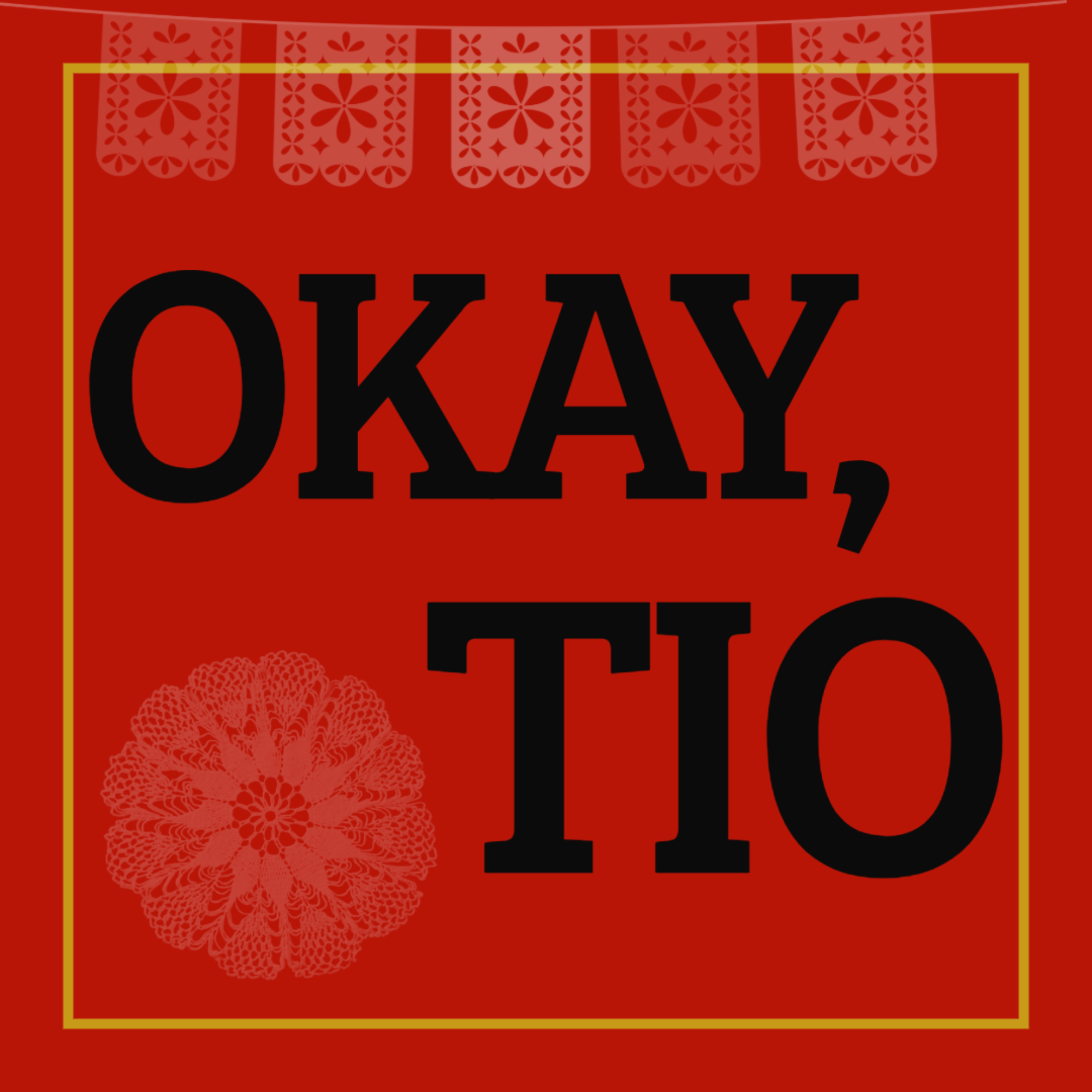 Okay, Tio Podcast cover art