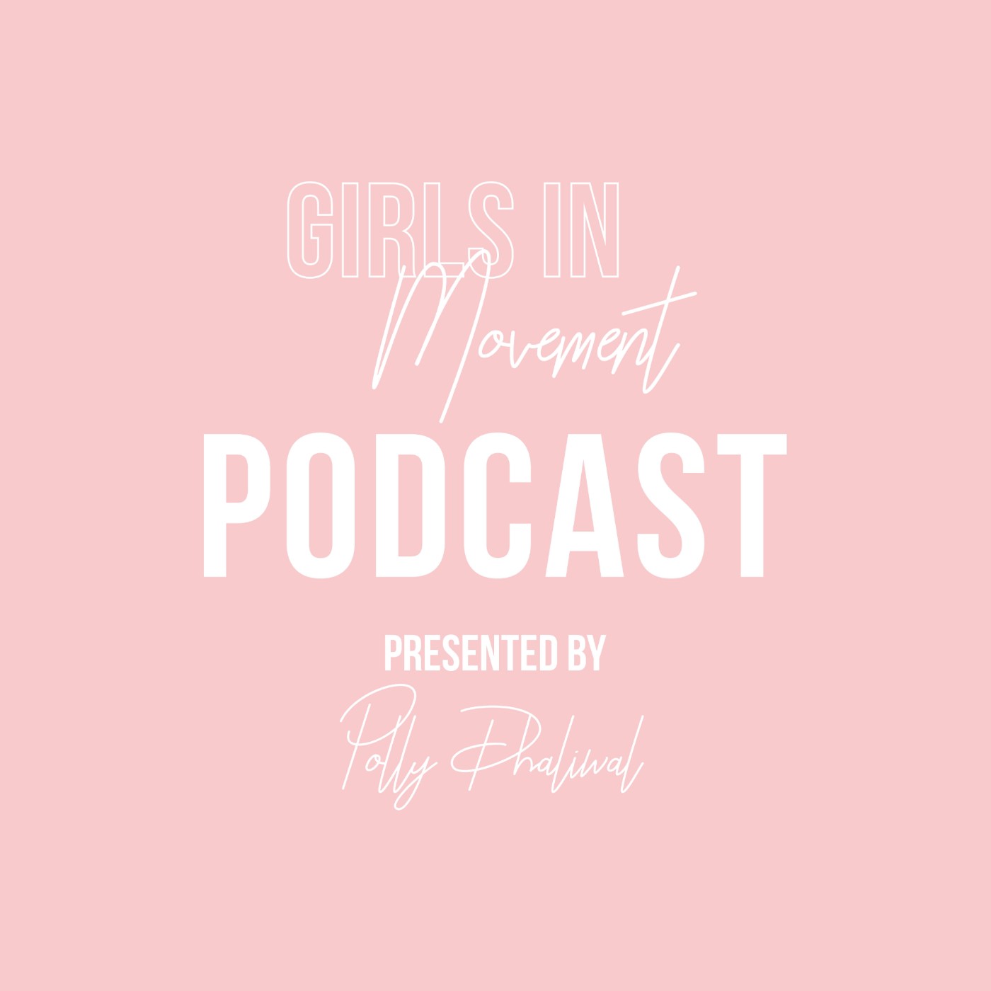 Girls In Movement Podcast