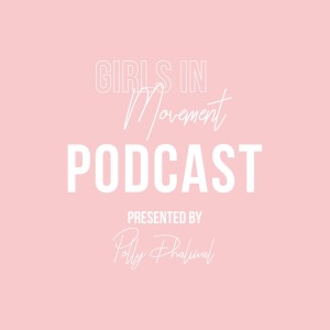 Girls In Movement Podcast
