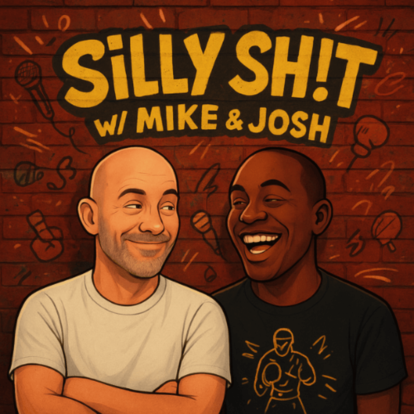 Silly Sh*t w/Mike and Josh podcast artwork