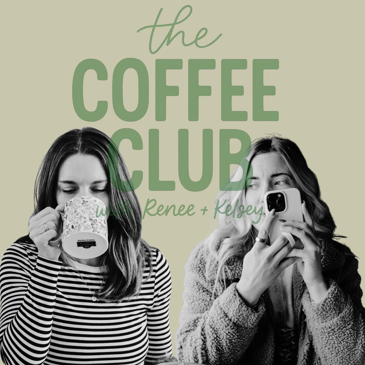 The Coffee Club with Renee + Kelsey podcast artwork