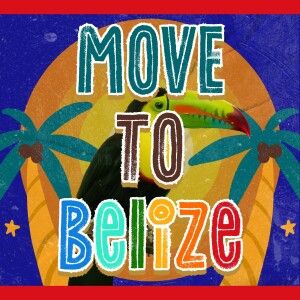 Move To Belize - Trailer #1