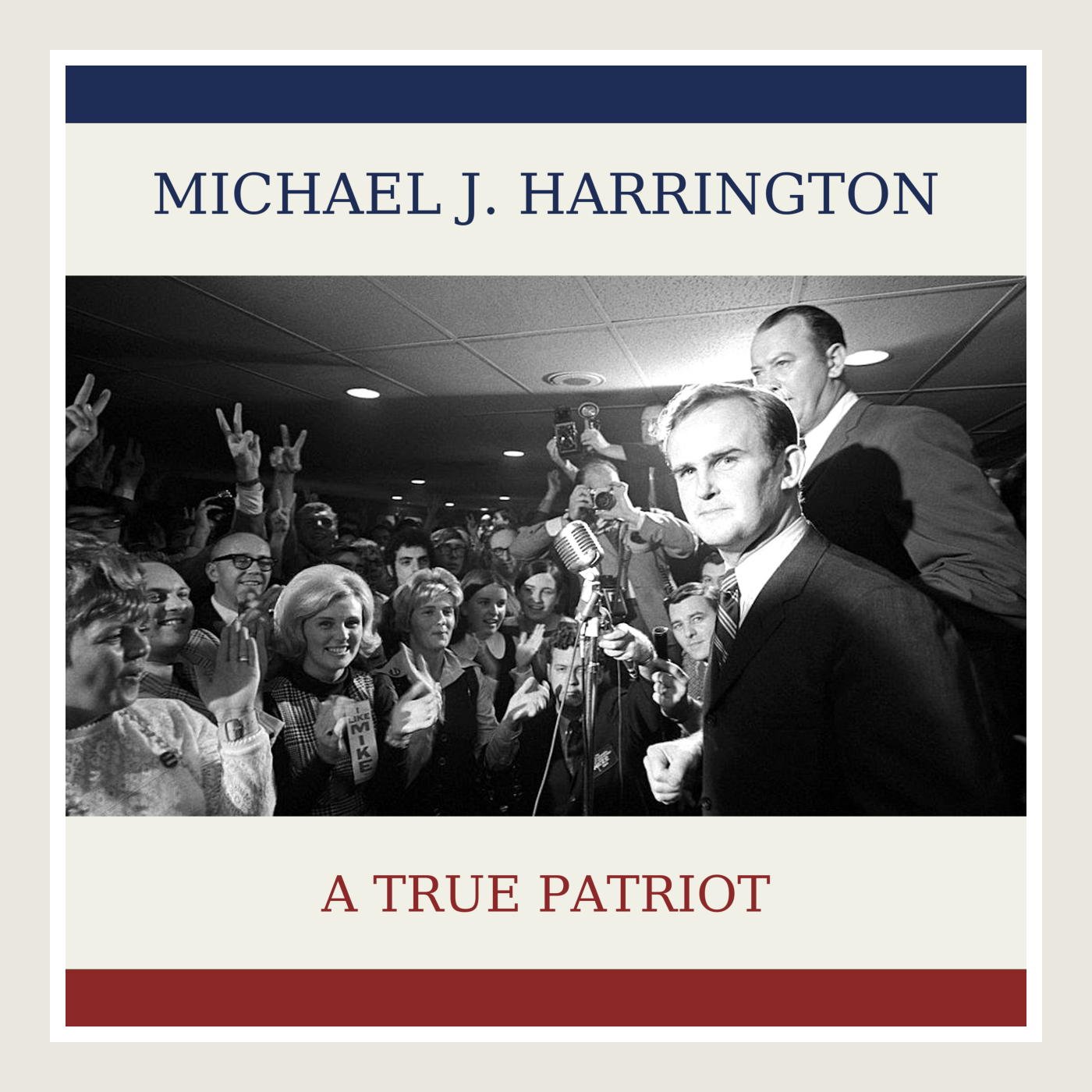 Michael J. Harrington: A True Patriot podcast artwork