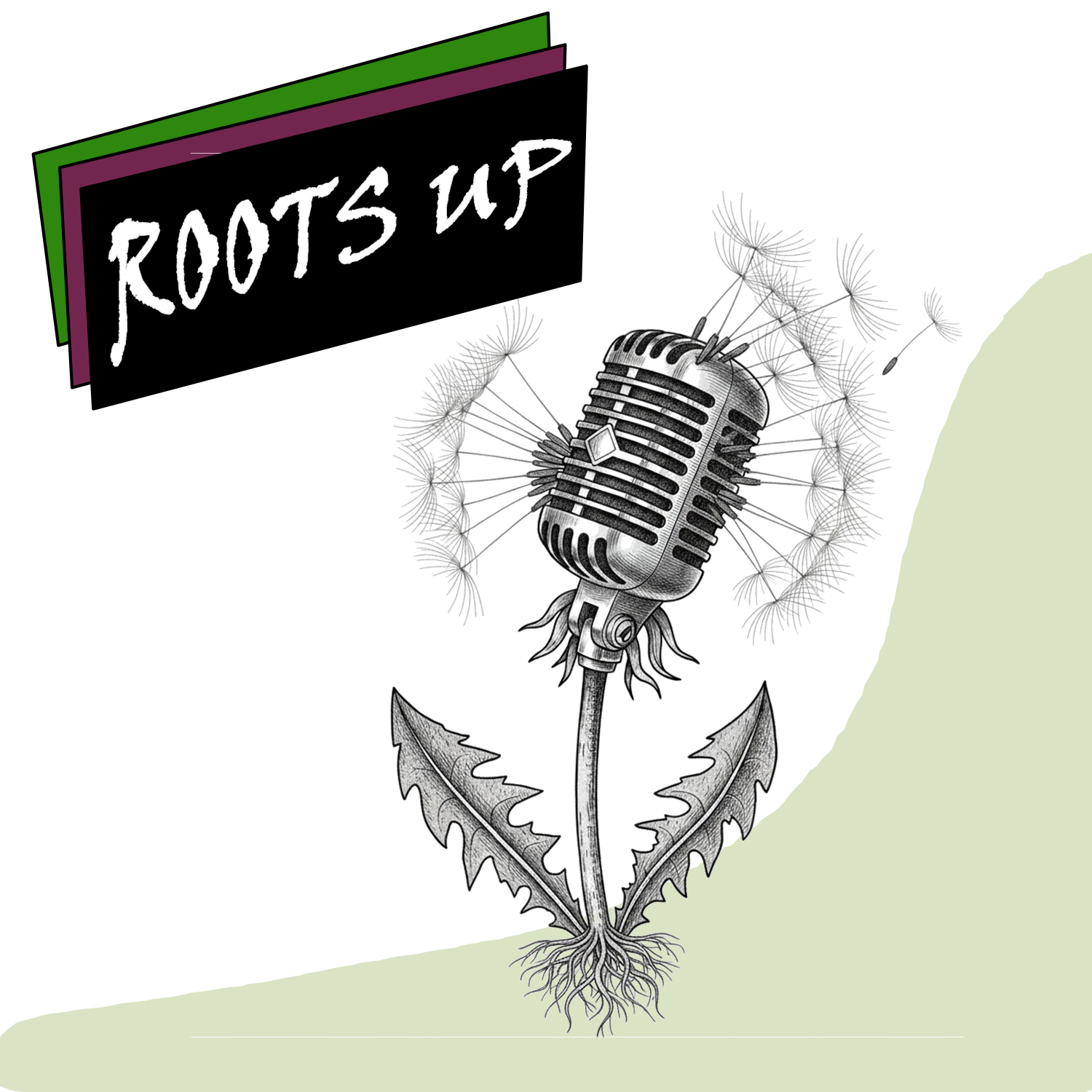 Roots Up!