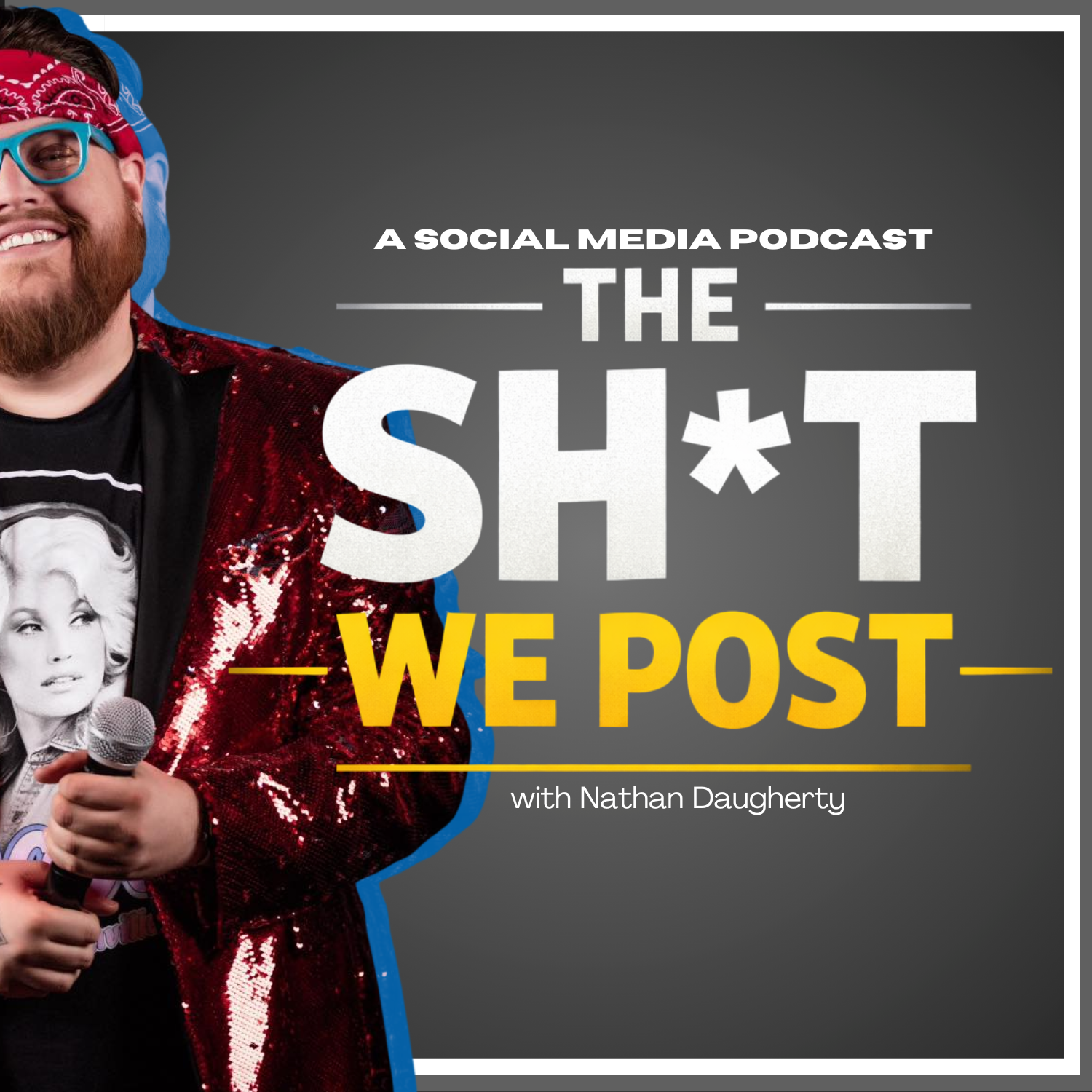 The Sh*t We Post cover art