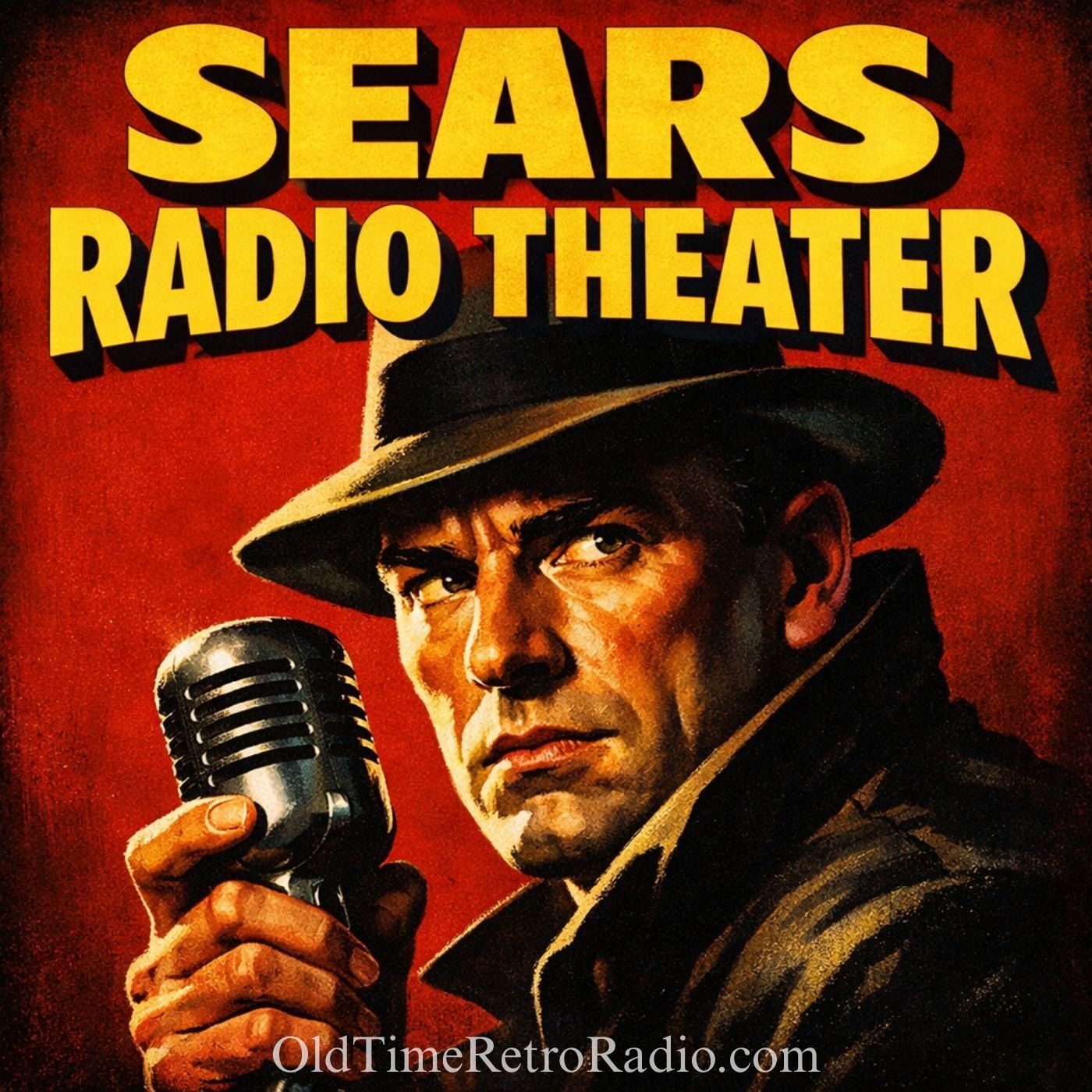 Sears Radio Theater | Old Time Radio