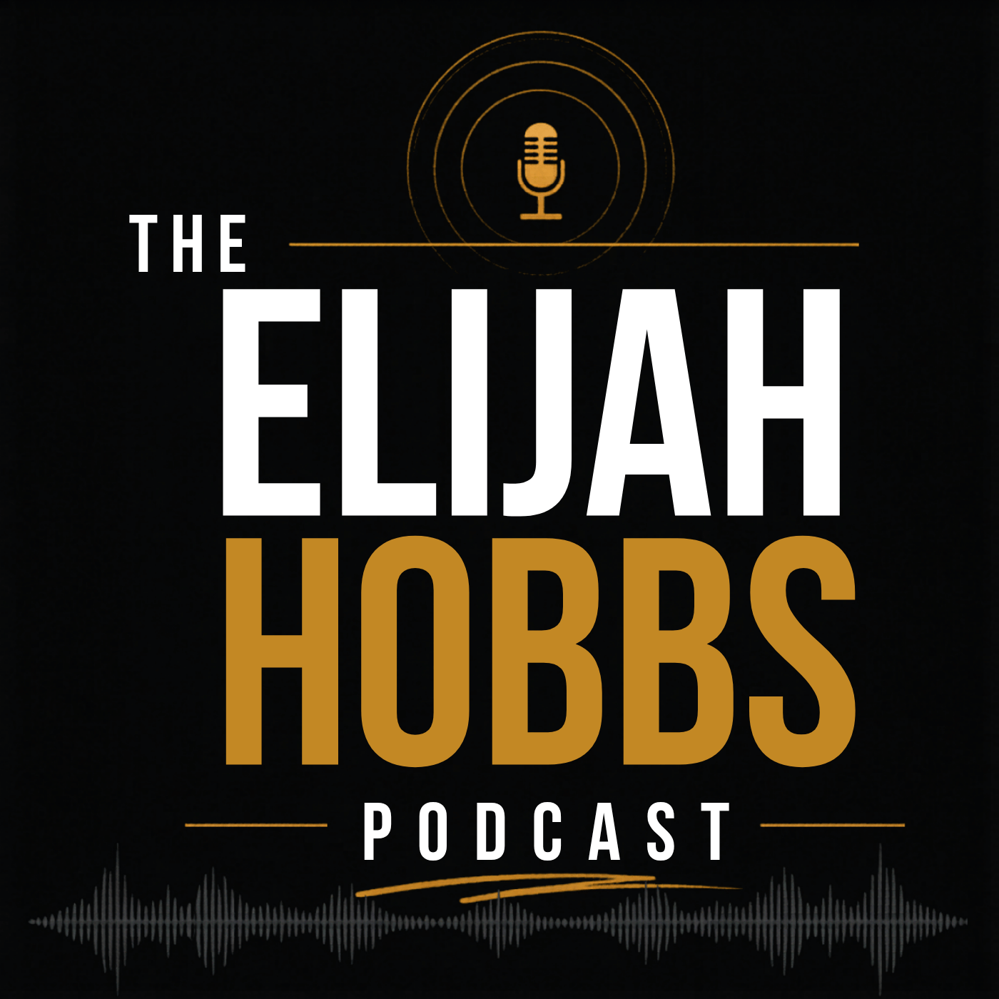 Elijah Hobbs Podcast