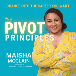 Introducing Pivot Principles: A Strategic Approach to Career Reinvention
