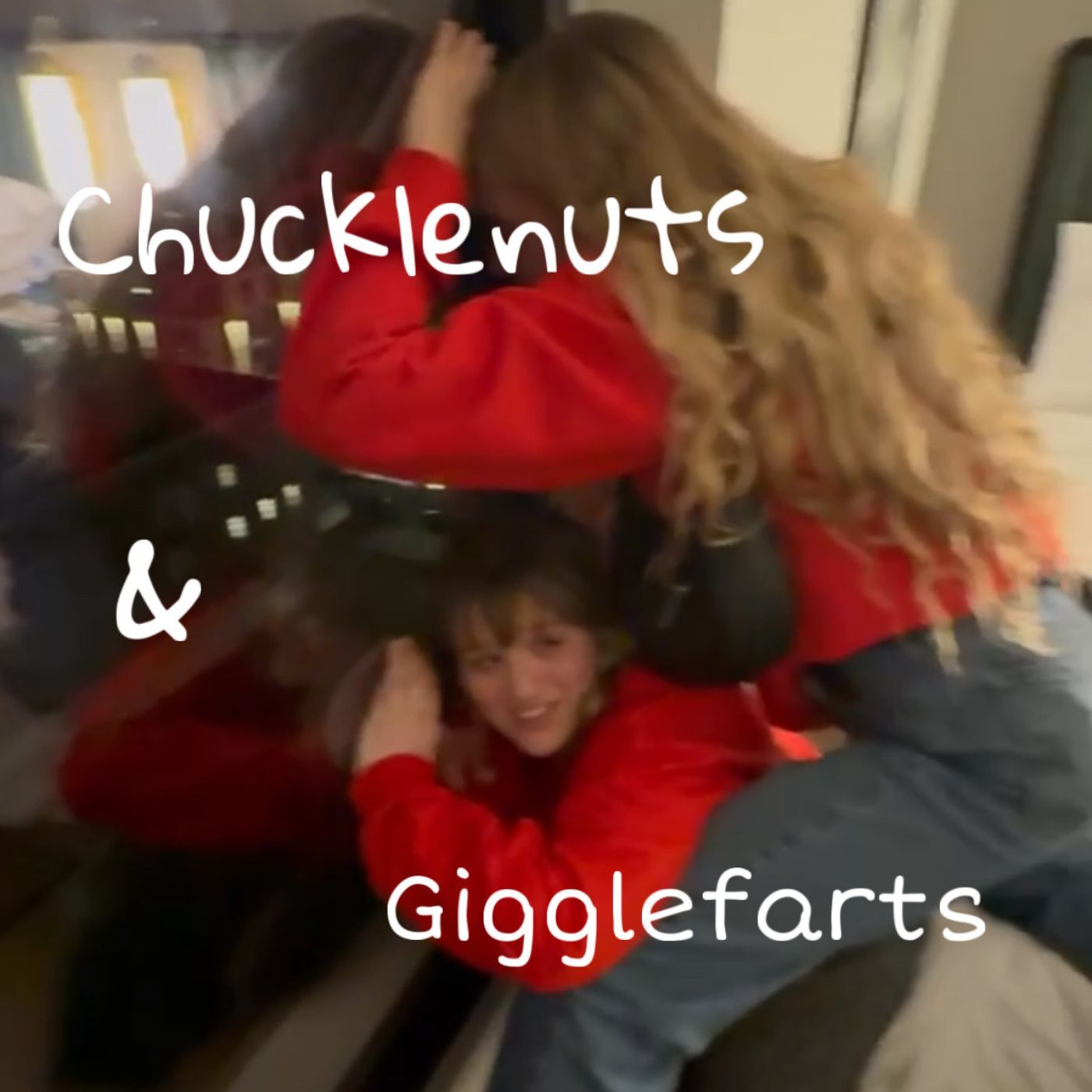 Chucklenuts & Gigglefarts podcast artwork