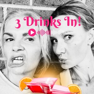 Three Drinks In: Rants, Revelations & Real Talk on Body Image