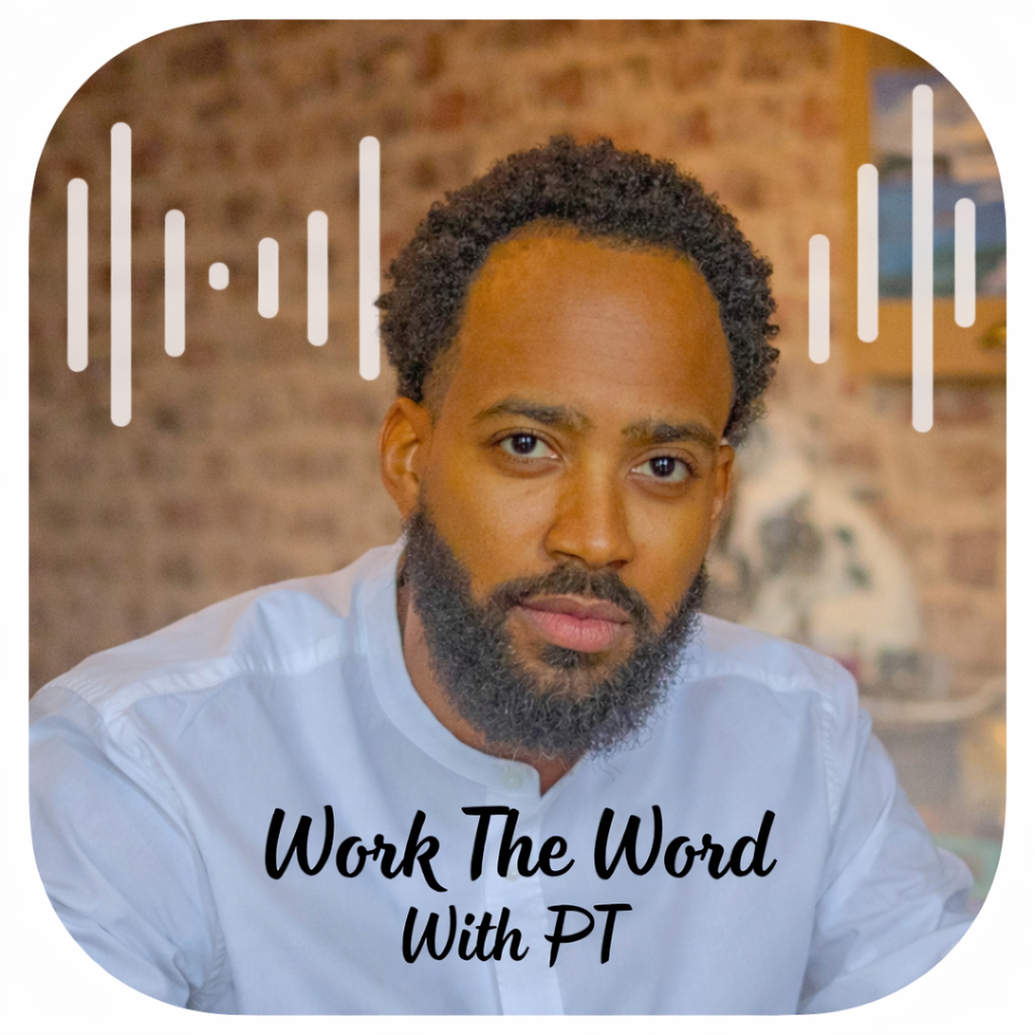 Work The Word With PT