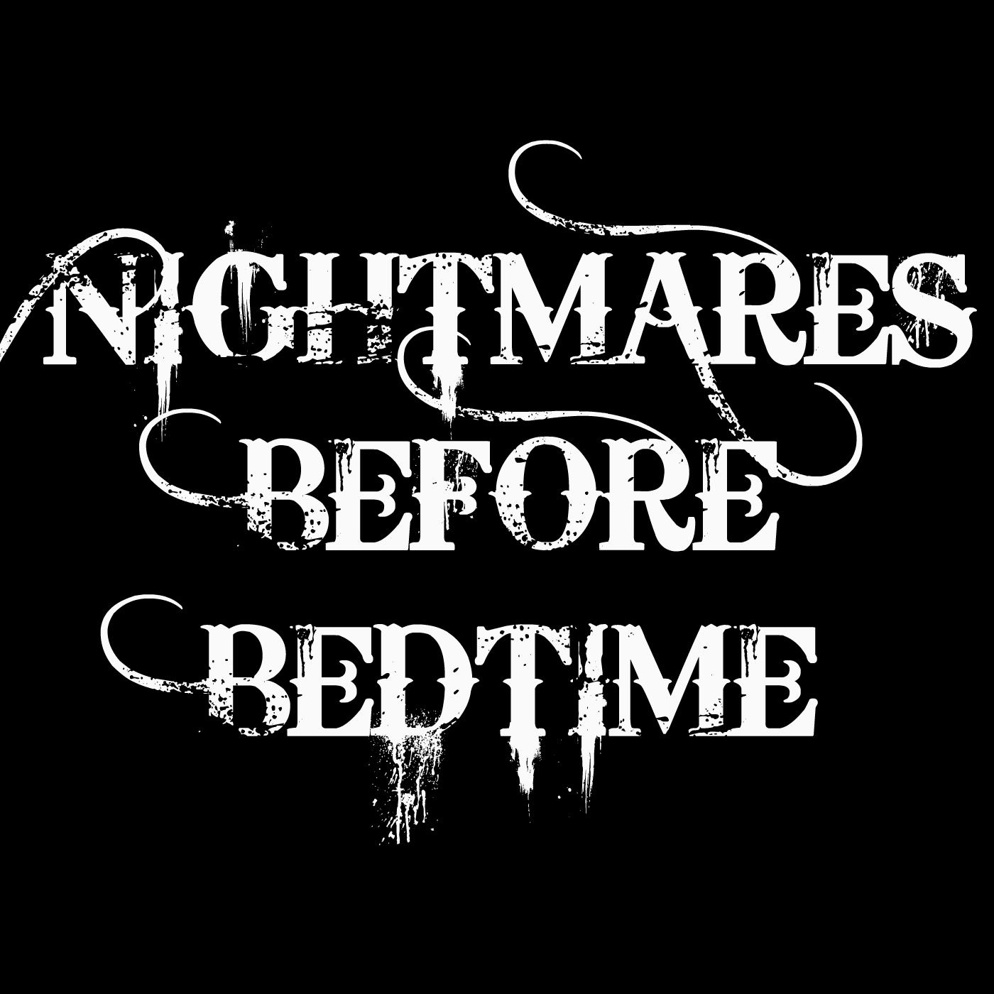 Nightmares Before Bedtime