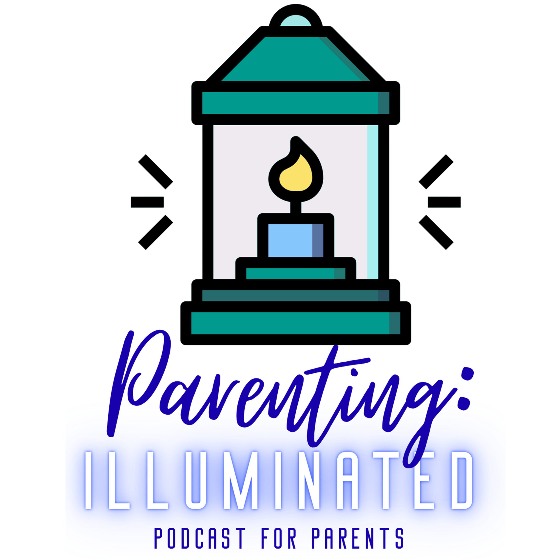 Parenting, Illuminated -- A Bright Lantern Learning Podcast cover art
