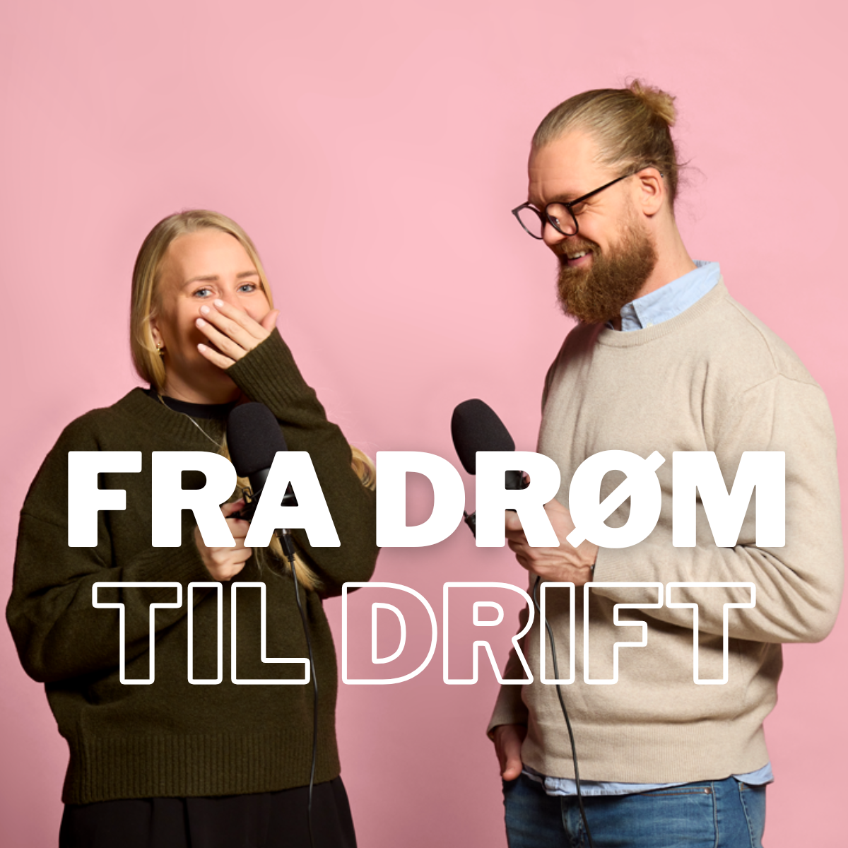 Fra Drøm Til Drift - Podcast
