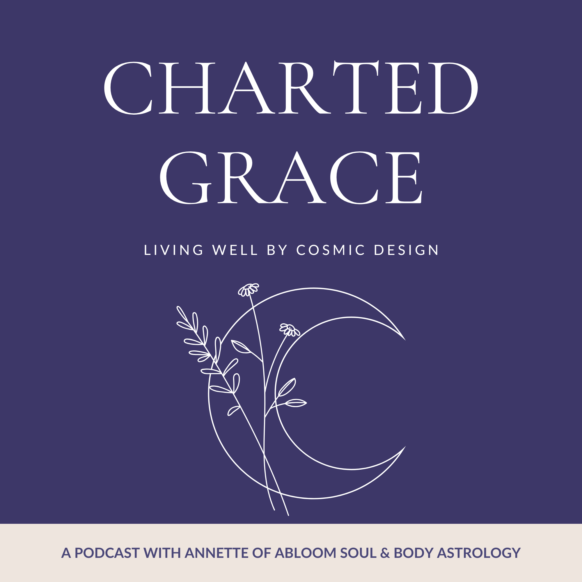 Charted Grace: Living Well by Cosmic Design