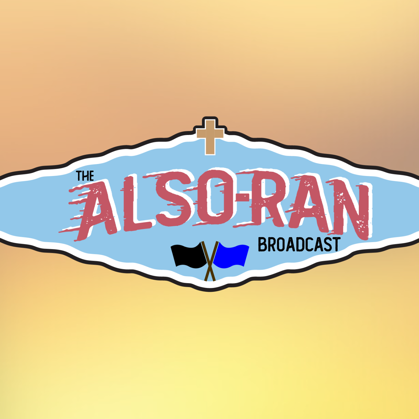 The Also-Ran Broadcast podcast artwork