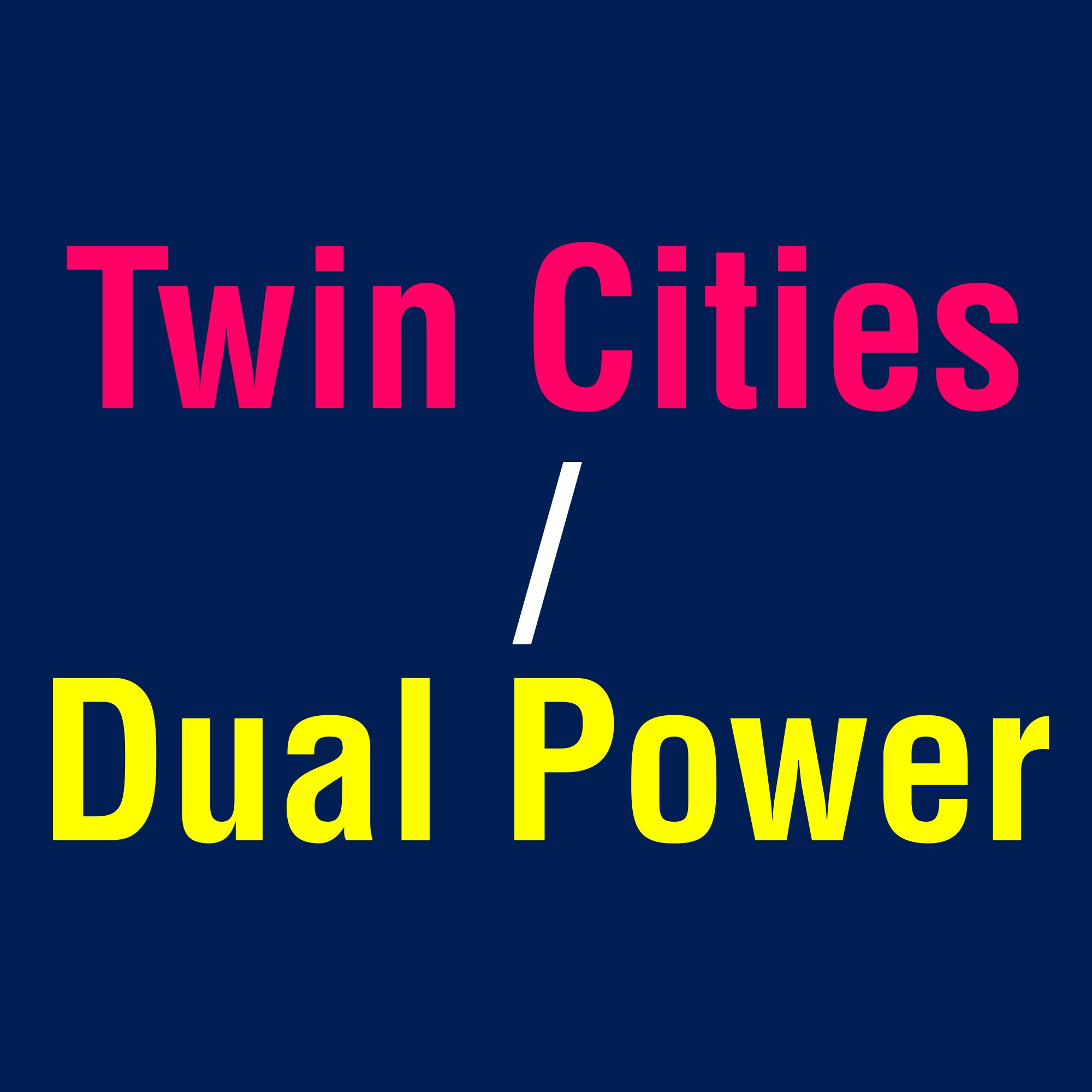 Twin Cities/Dual Power podcast artwork