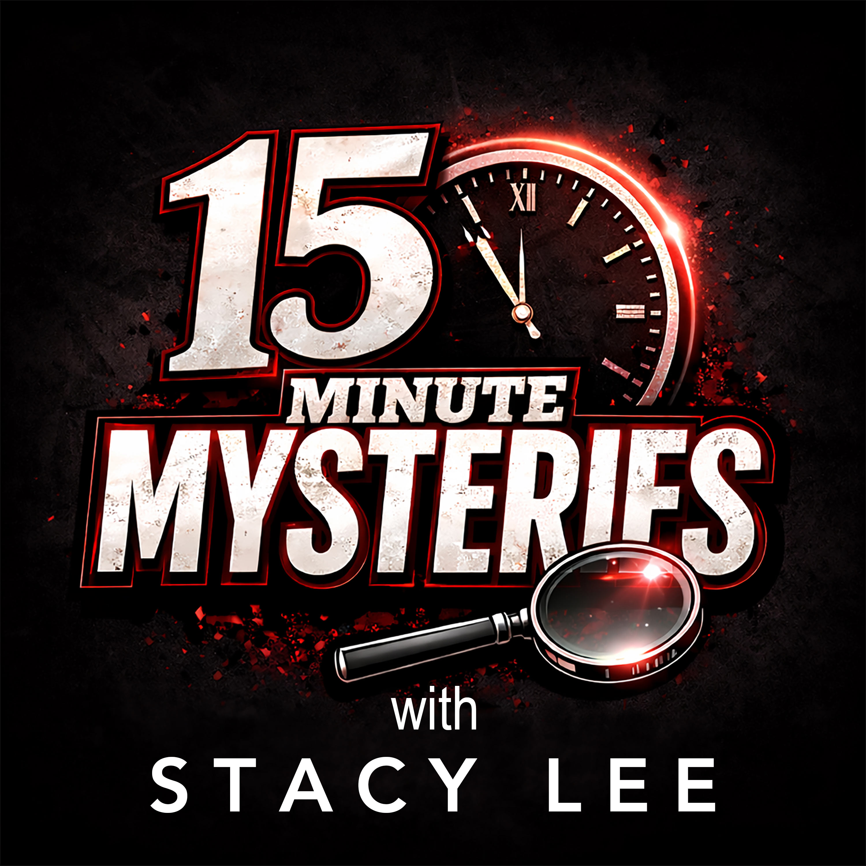 15 Minute Mysteries with Stacy Lee
