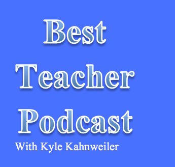 Best Teacher Podcast