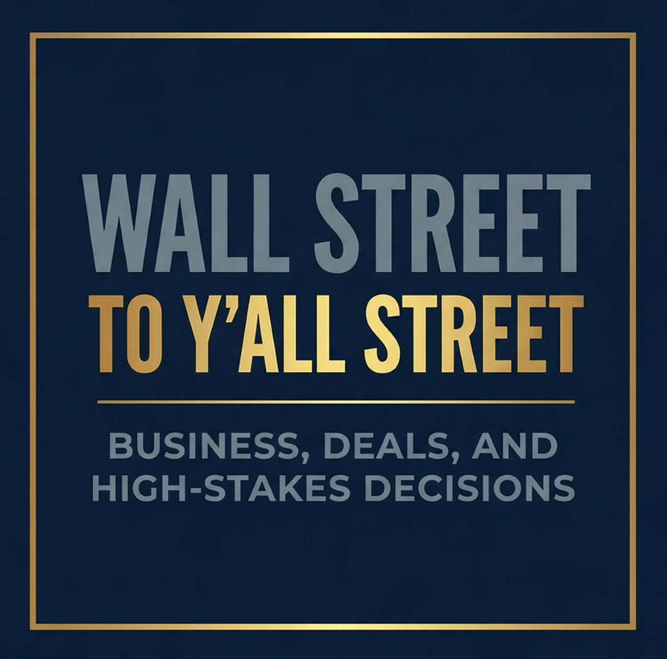 Wall Street to Y’all Street