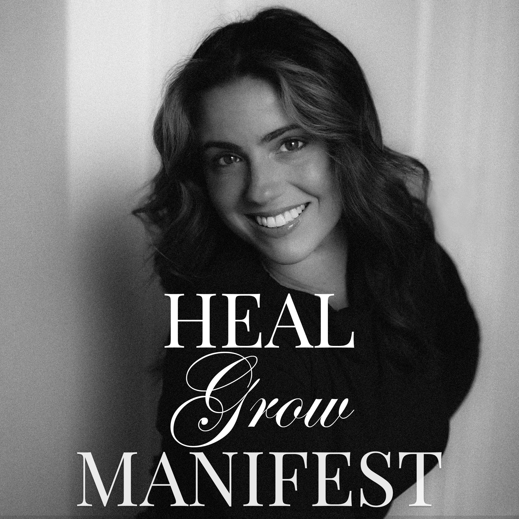 Heal Grow Manifest cover art