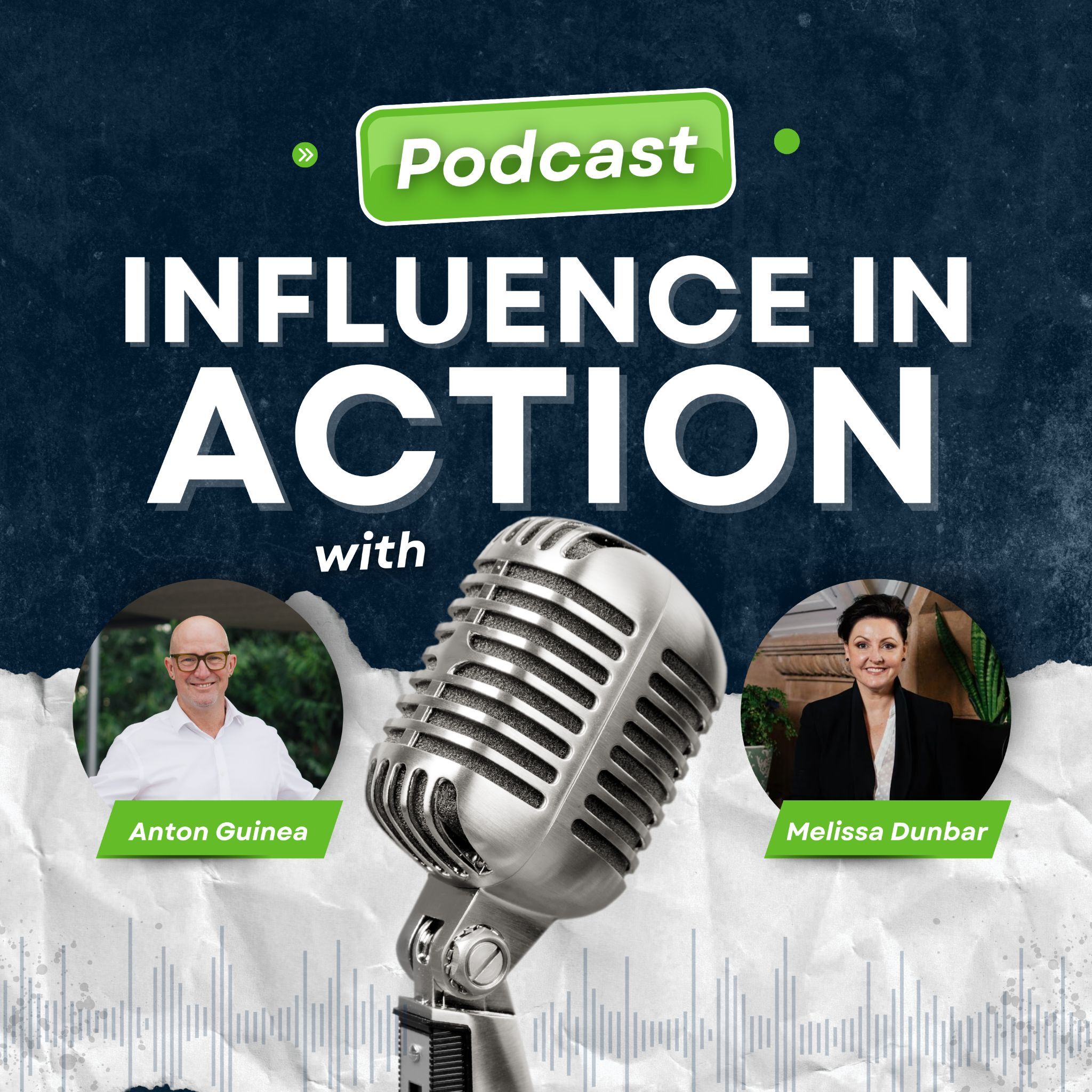 The Influence In Action with Anton and Melissa Podcast