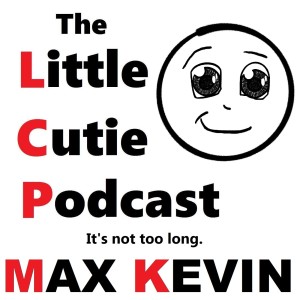 The Little Cutie Podcast