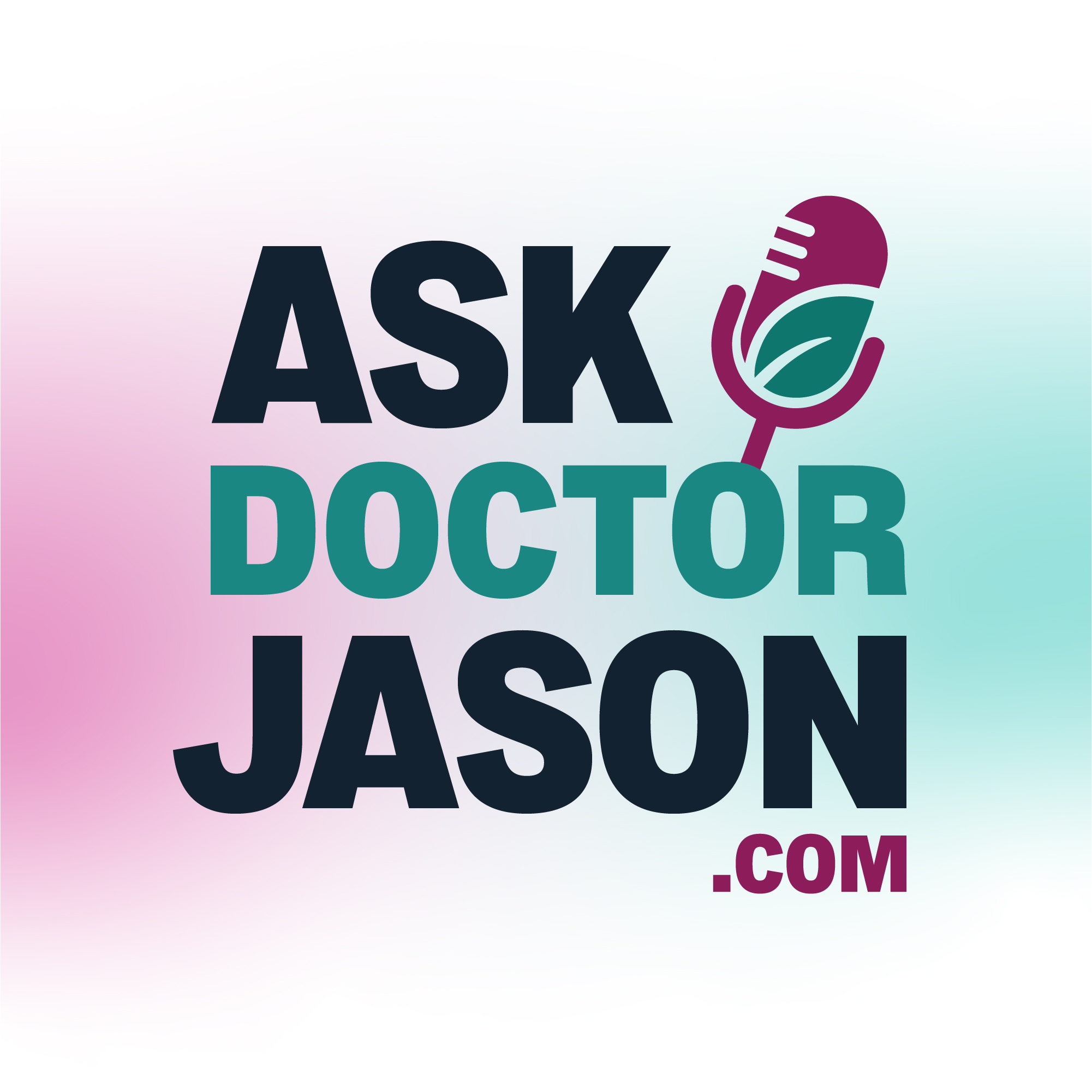 Ask Doctor Jason