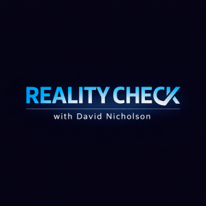 Welcome to Reality Check with Dave Nicholson
