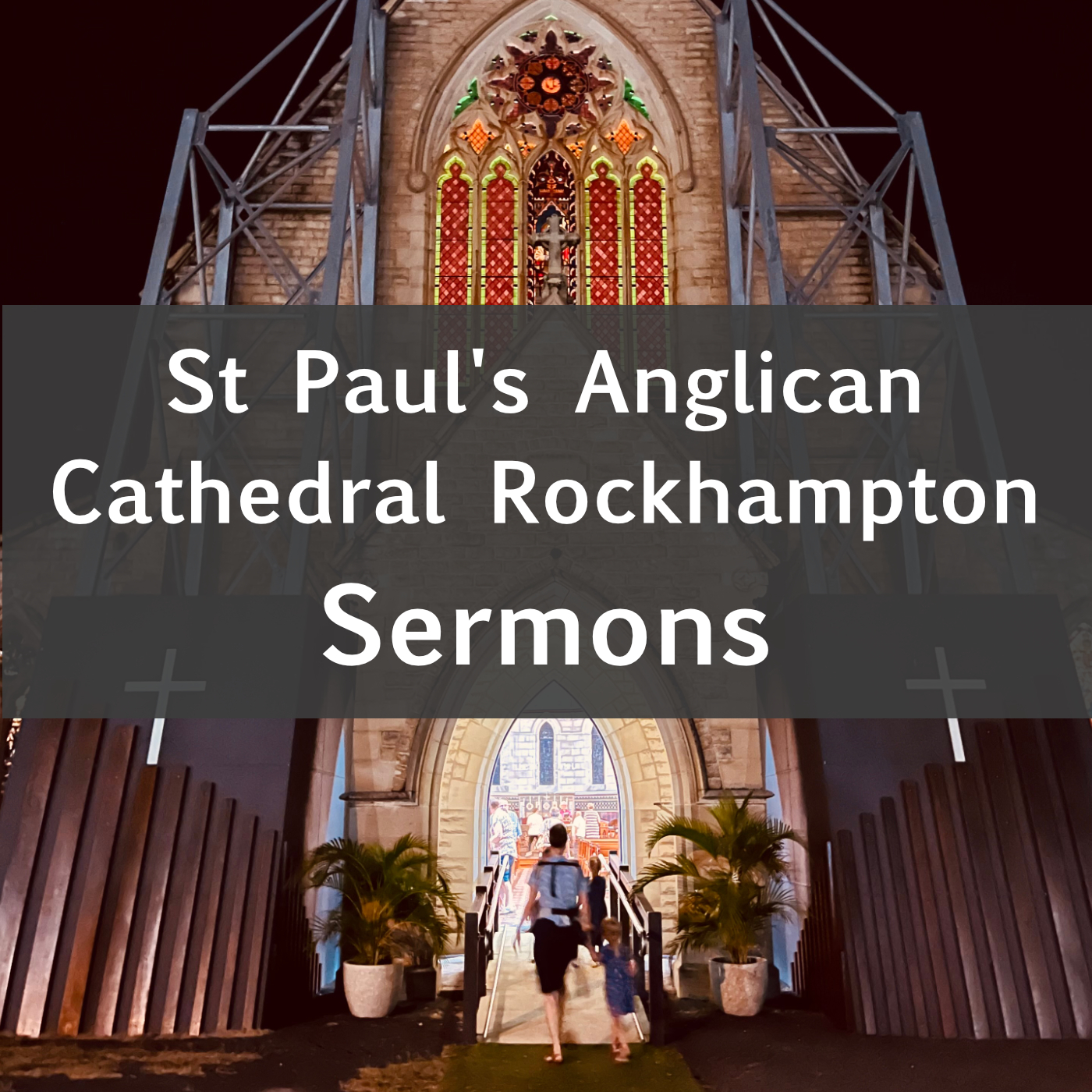 Rockhampton Anglican Cathedral Sermons podcast artwork
