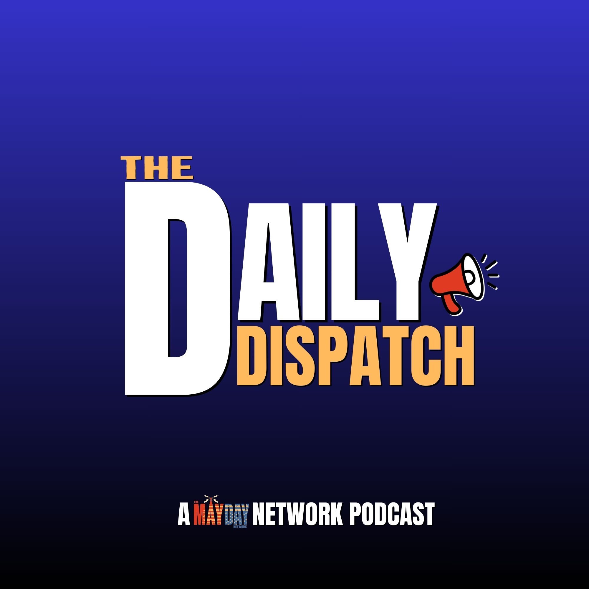 The Mayday Daily Dispatch cover art