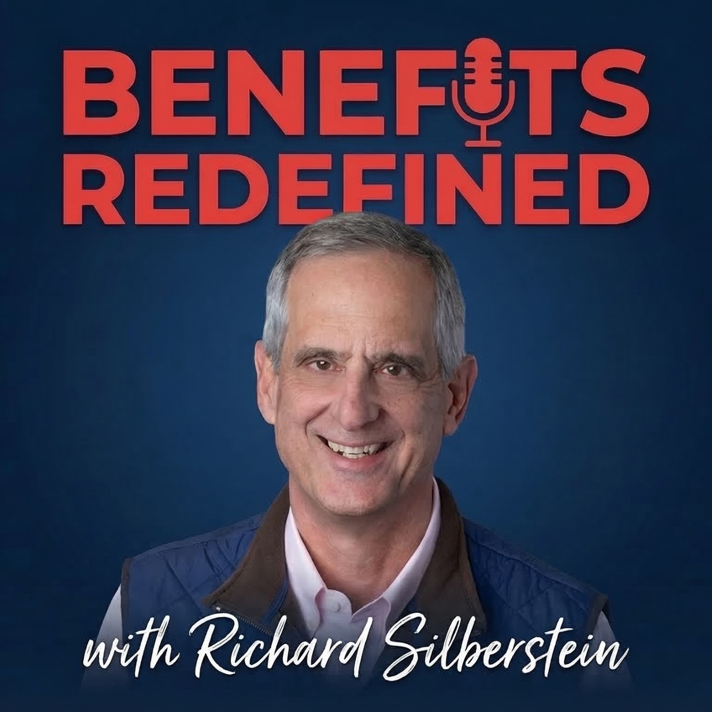 Benefits Redefined Episodes
