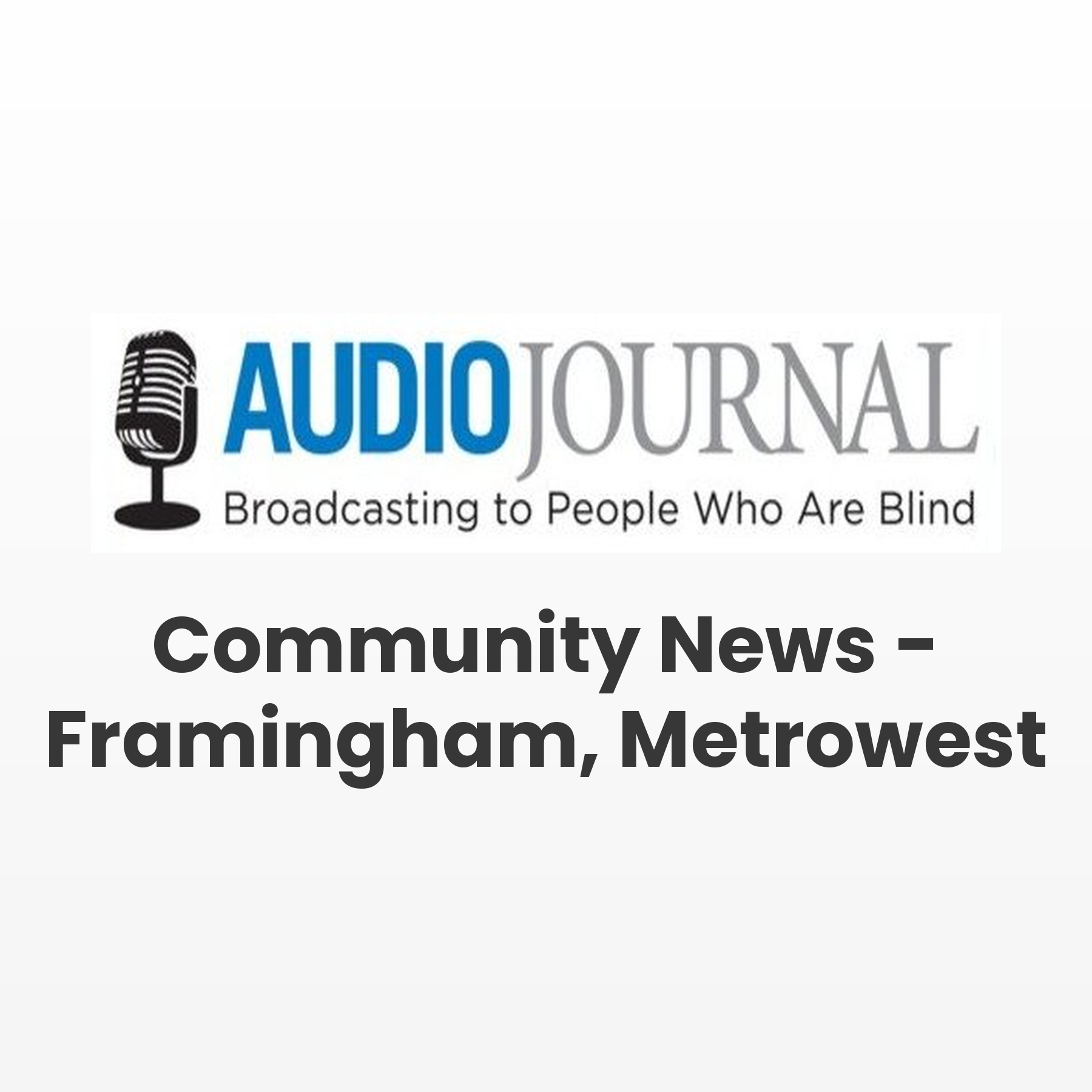 AJ Community News - Framingham, Metro West podcast artwork