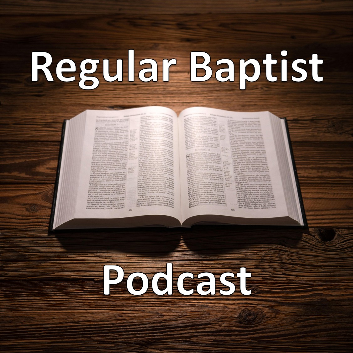 Regular Baptist Podcast