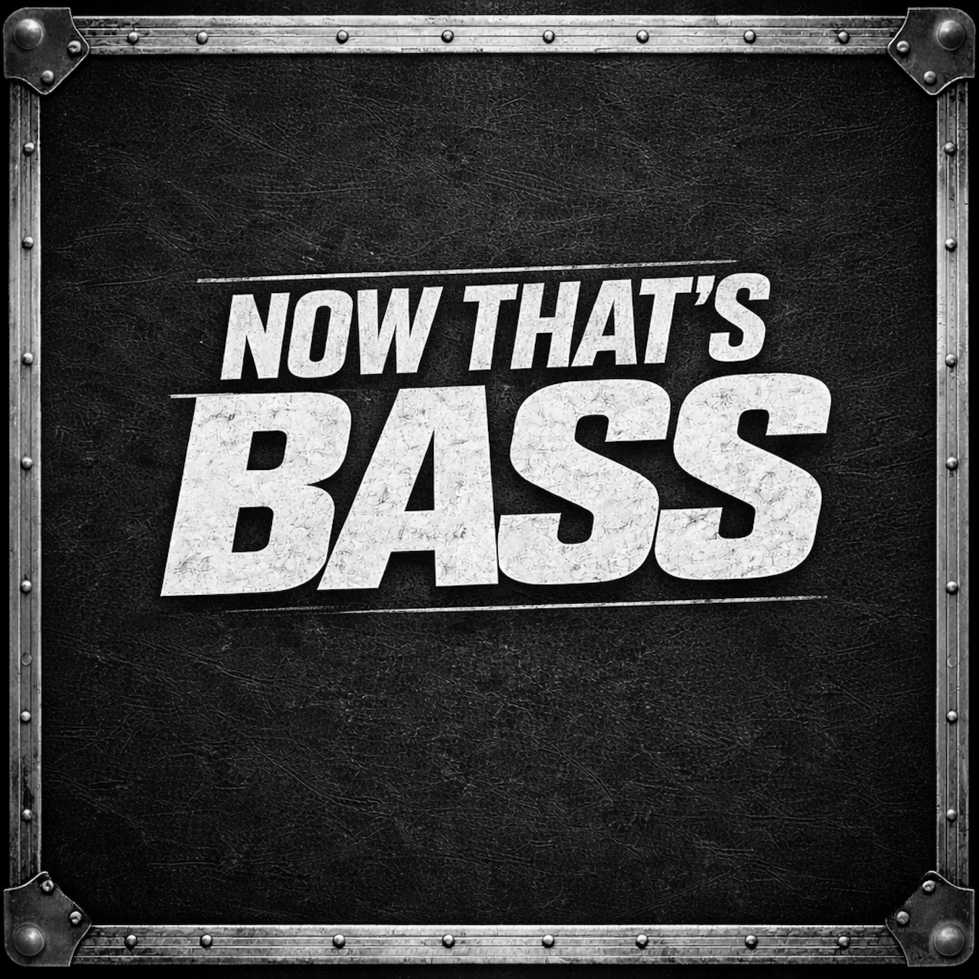 Now That’s Bass