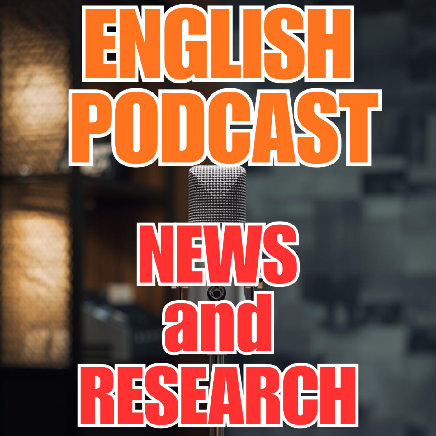 English Podcast -News and Research-