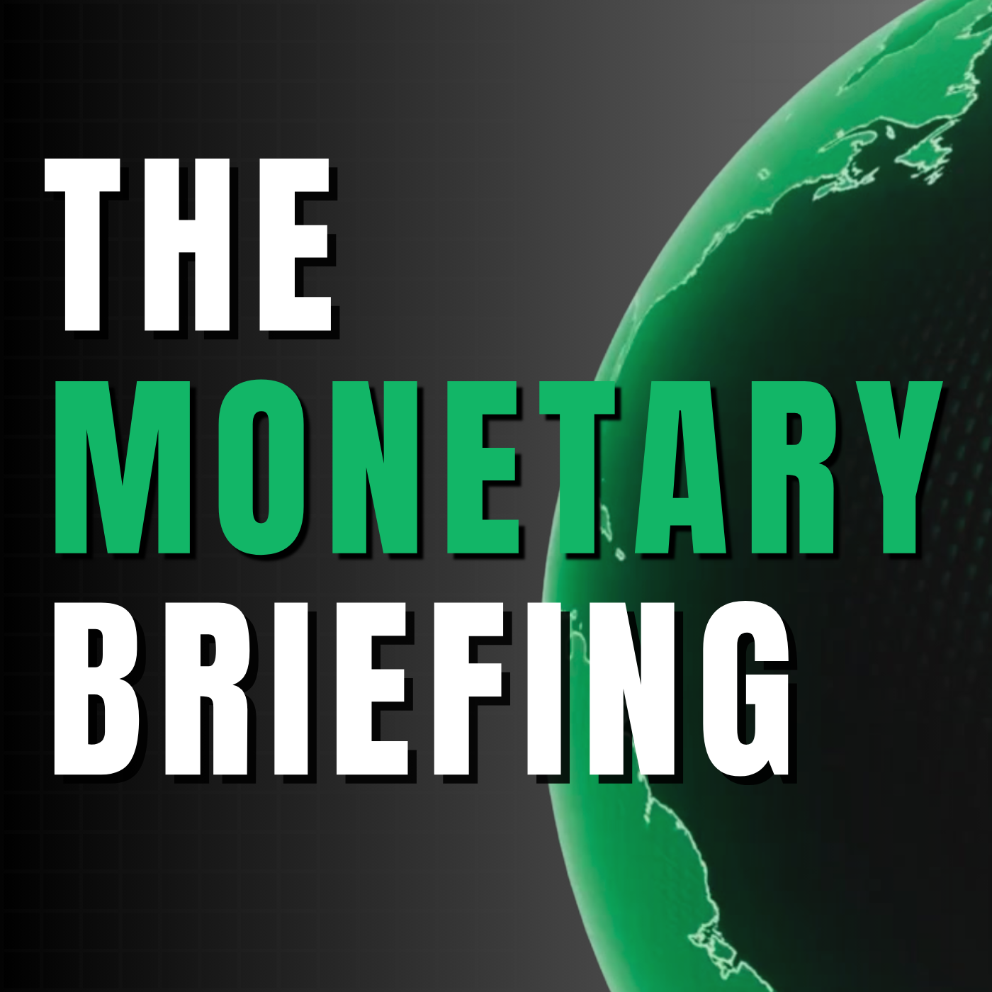 The Monetary Briefing