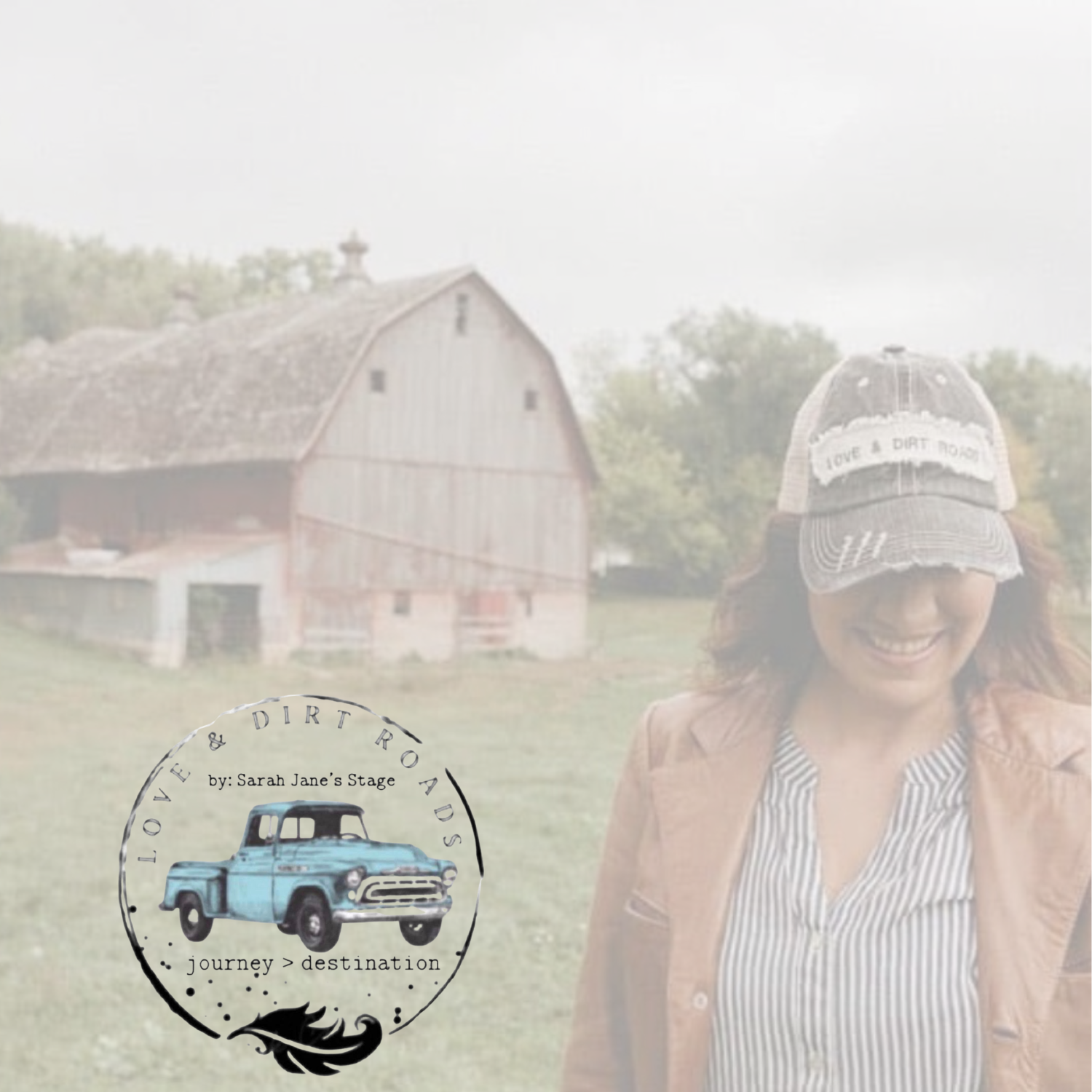 Love & Dirt Roads