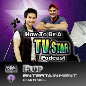 Welcome to the How To Be A TV Star Podcast