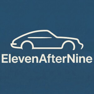 Eleven After Nine | A Porsche Culture Podcast
