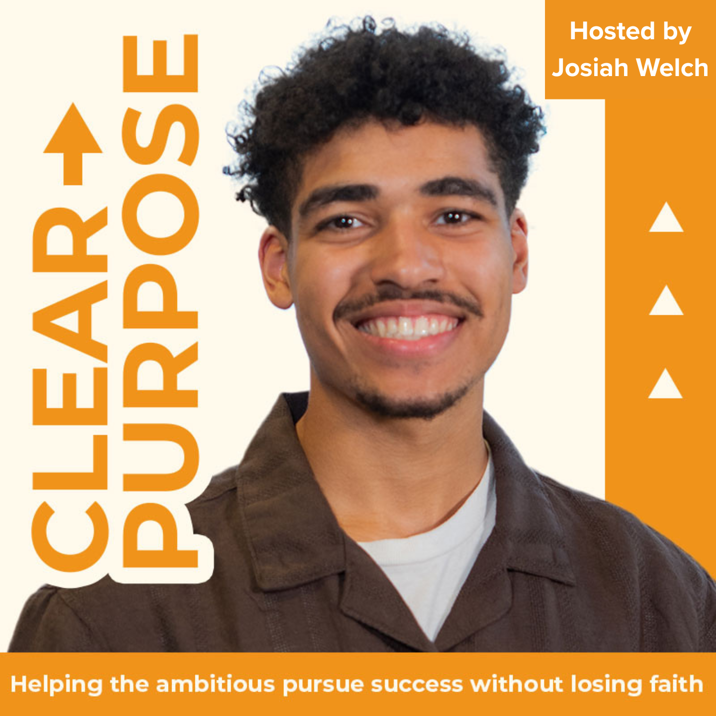 The Clear Purpose Podcast | Pursuing Goals, Success, Faith podcast artwork