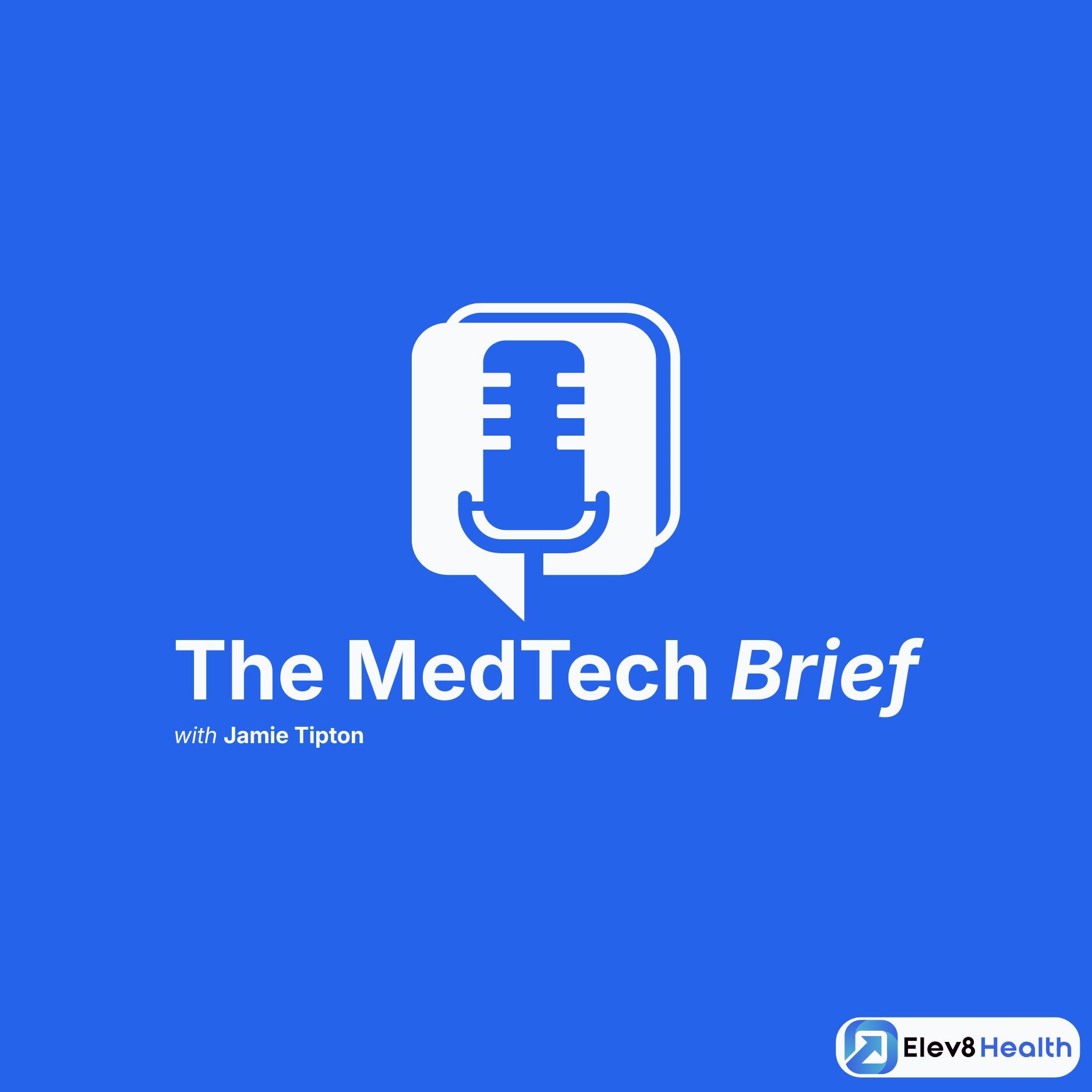 The MedTech Brief