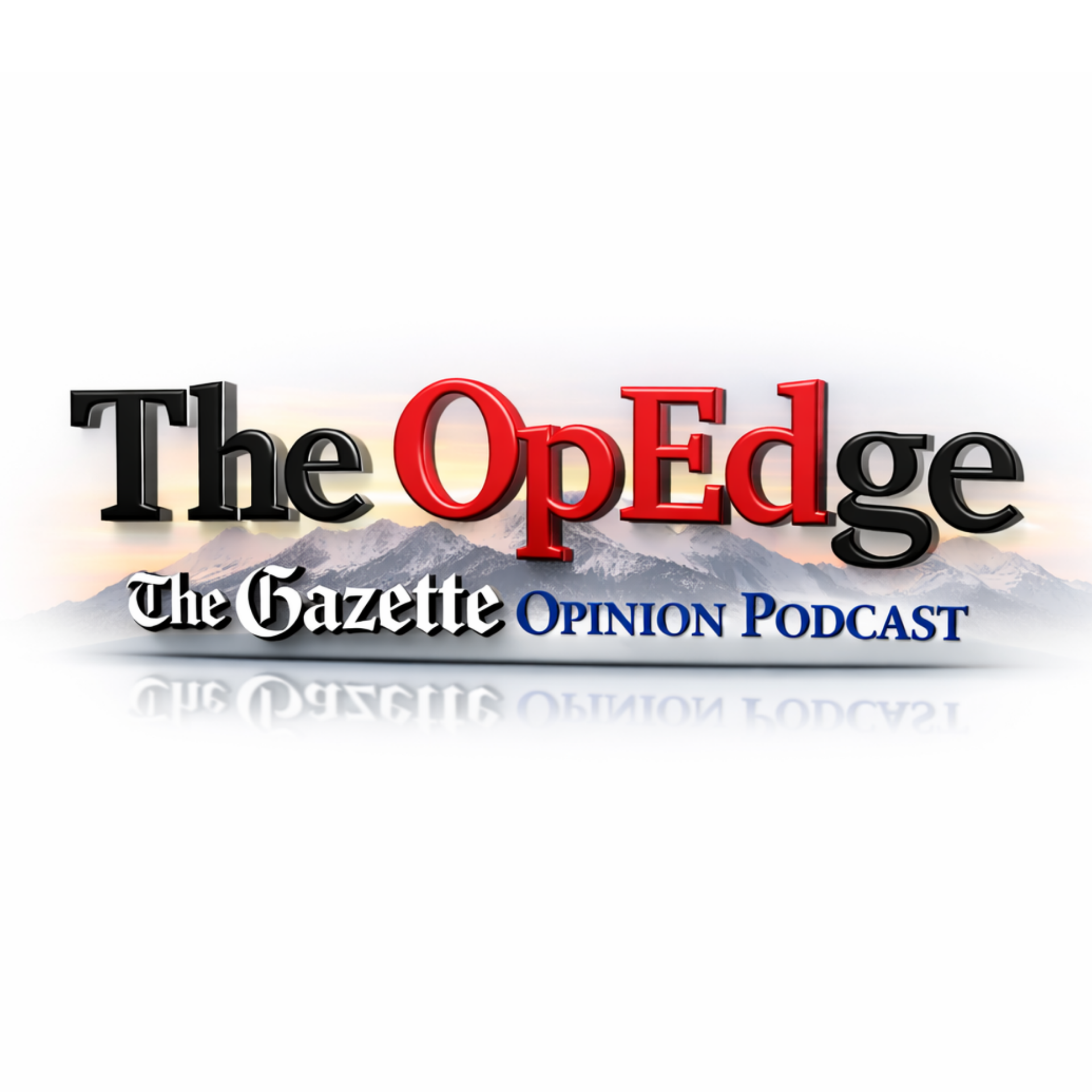 The OpEdge — The Gazette Opinion Podcast
