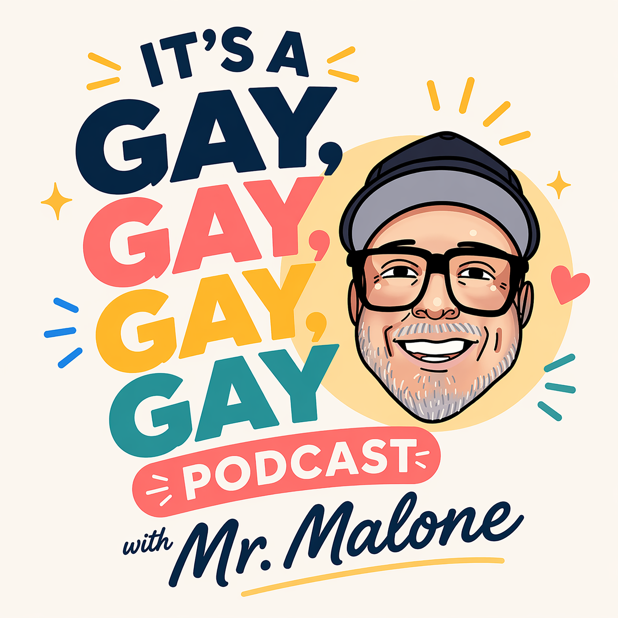 It’s A Gay, Gay, Gay, Gay Podcast